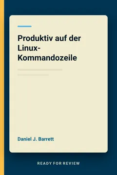 Buchcover: Produktiv auf der Linux-Kommandozeile