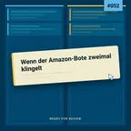 Cover: Rfr052 - Wenn der Amazon-Bote zweimal klingelt